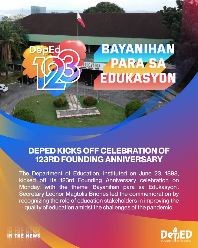 DepEd kicks off celebration of 123rd Founding Anniversary | Department ...