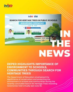 DepEd highlights importance of environment to schools, communities through Search for Heritage Trees