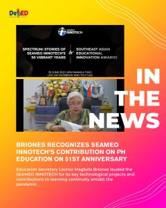 Briones recognizes SEAMEO INNOTECH’s contribution on PH education on 51st Anniversary