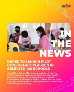 DepEd to launch pilot face-to-face classes in selected 120 schools