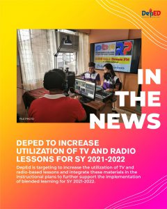 DepEd to increase utilization of TV and Radio lessons for SY 2021-2022