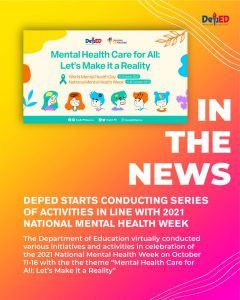 DepEd starts conducting series of activities in line with 2021 National Mental Health Week