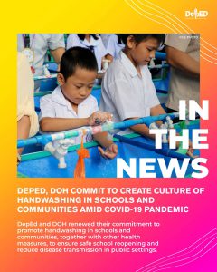 DepEd, DOH commit to create culture of handwashing in schools and communities amid COVID-19 pandemic