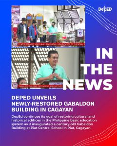 DepEd unveils newly-restored Gabaldon building in Cagayan