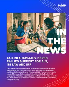 #AllinLahatsaALS: DepEd rallies support for ALS, its law and IRR