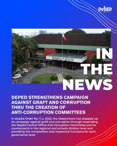 DepEd strengthens campaign against graft and corruption thru the creation of Anti-Corruption Committees