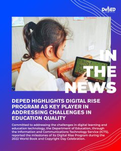 DepEd highlights Digital Rise Program as key player in addressing challenges in education quality