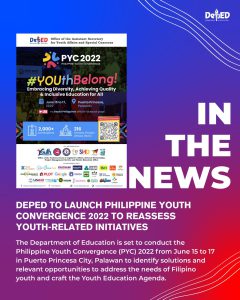 DepEd to launch Philippine Youth Convergence 2022 to reassess youth-related initiatives